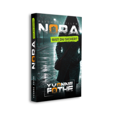 Nora - Bist du sicher - Yvonne Fothe - Psychothriller - Mindturner - Berlin